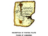 An inscription mentioning Pontius Pilate, found at Caesarea.